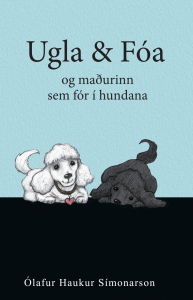bókin Ugla + Fóa og maðurinn sem fór í hundana